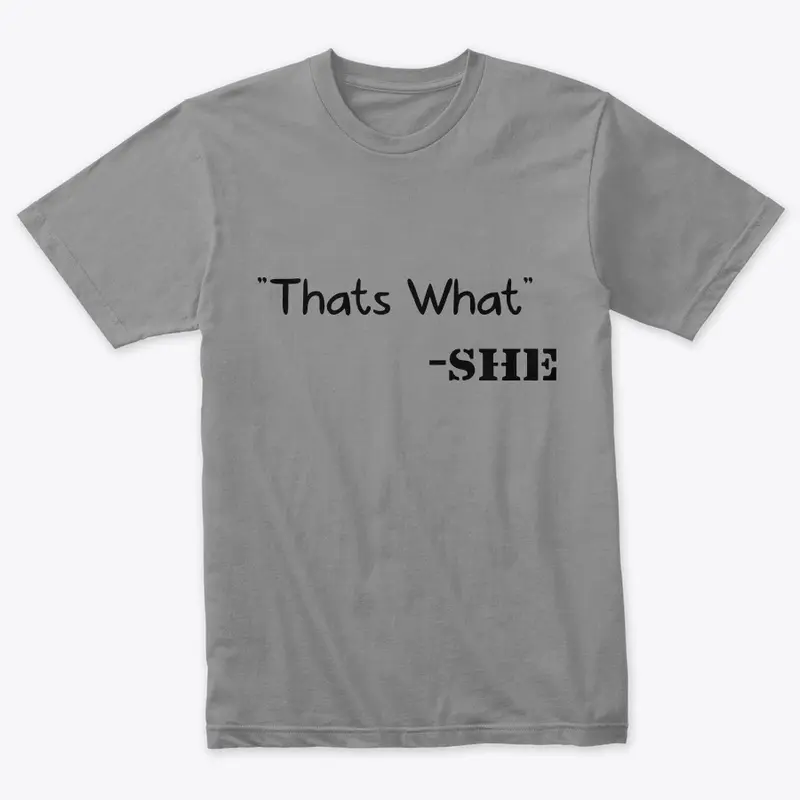 Funny "Thats What She Said" Apparel 